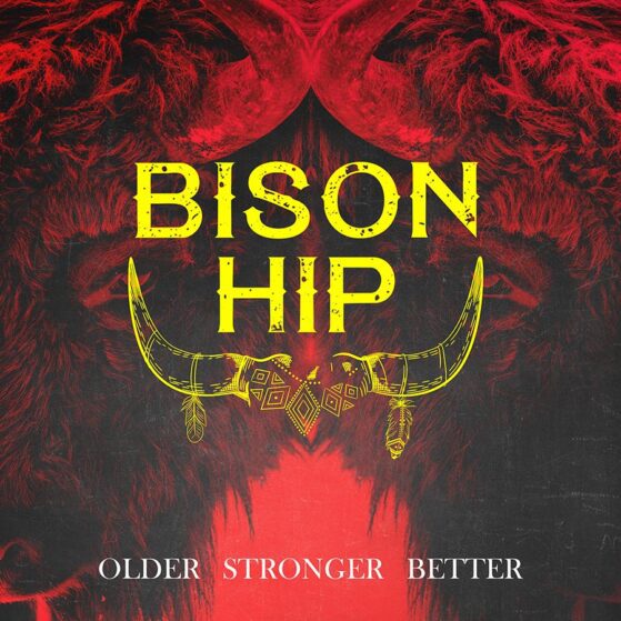 Bison Hip - Older Stronger Better